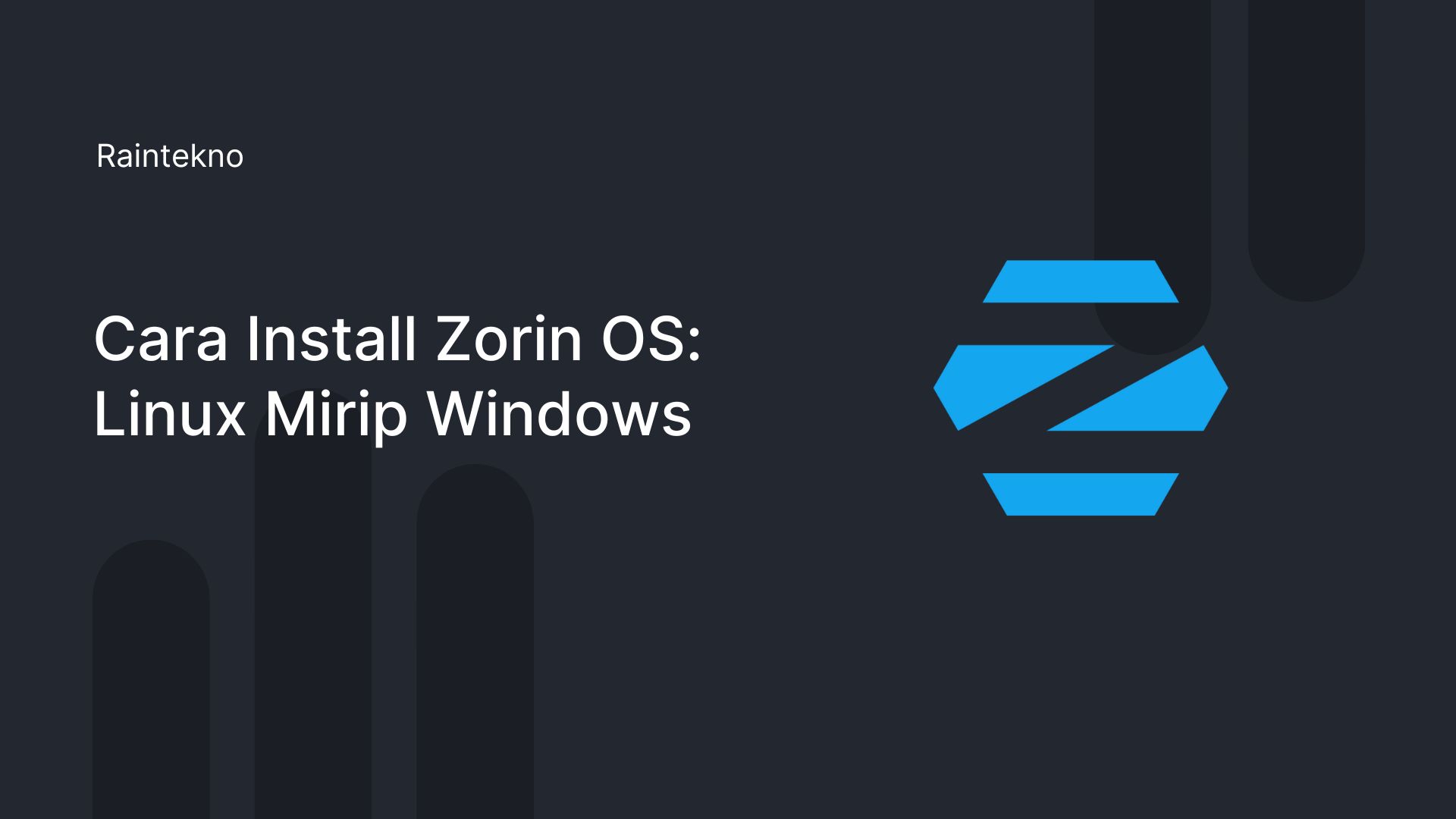 Cara Install Zorin OS: Linux Mirip Windows