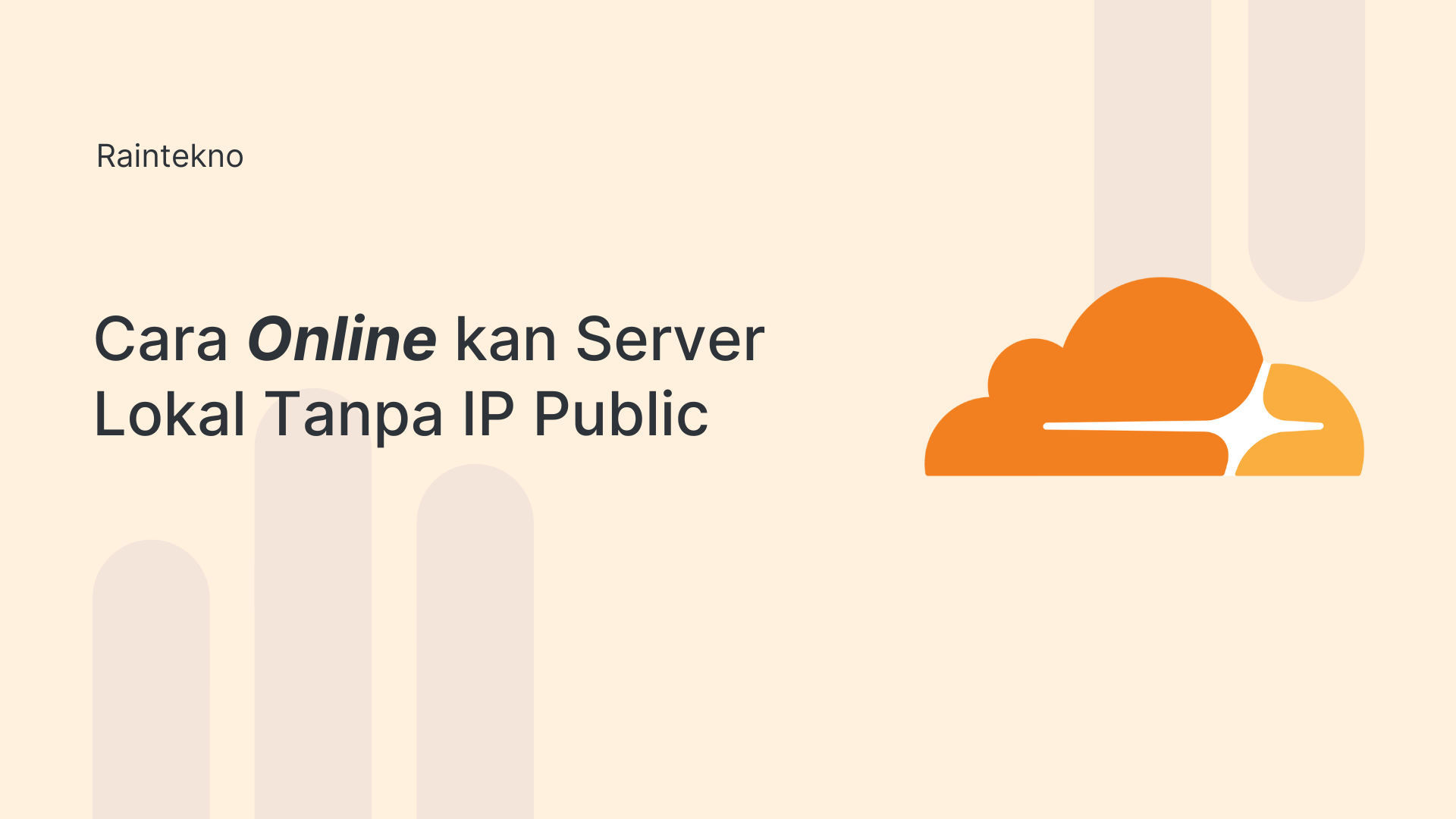 Cara Mengonlinekan Server Lokal Tanpa IP Public