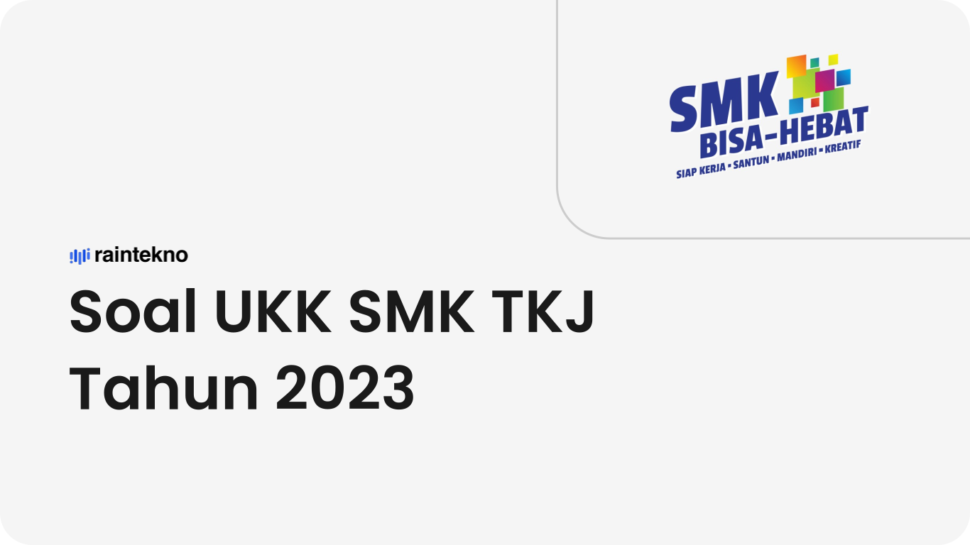 Download Soal UKK SMK TKJ 2023 Paket 1-4